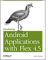 Developing Android Applications with Flex 45
