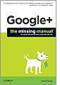 Google Plus The Missing Manual