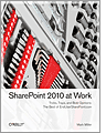 SharePoint 2010 at Work