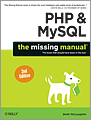 PHP MySQL The Missing Manual 2nd Edition