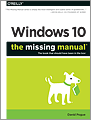 Windows 10 The Missing Manual