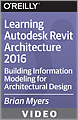 Learning Autodesk Revit Architecture 2016