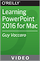 Learning PowerPoint 2016 for Mac