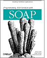 Programming Web Services with SOAP