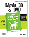 iMovie 08 iDVD The Missing Manual