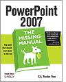 PowerPoint 2007 The Missing Manual
