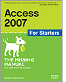 Access 2007 for Starters The Missing Manual