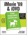 iMovie 09 and iDVD The Missing Manual