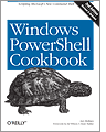 Windows Powershell Cookbook 2nd Edition