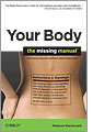 Your Body The Missing Manual