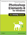 Photoshop Elements 8 for Windows The Missing Manual