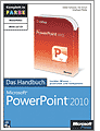 Microsoft PowerPoint 2010 Das Handbuch